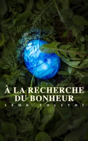 À La Recherche Du Bonheur