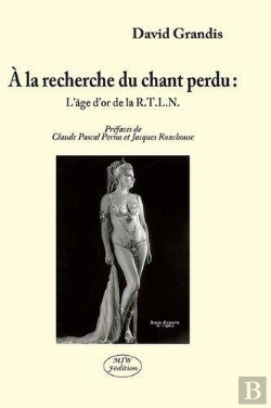 Bertrand.pt - À La Recherche Du Chant Perdu ; L'Âge D'Or De La R.T.L.N.