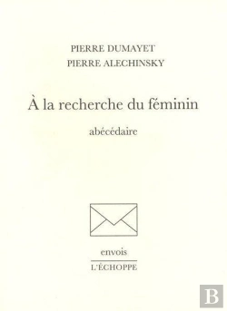 Bertrand.pt - A La Recherche Du Féminin : Abecedaire