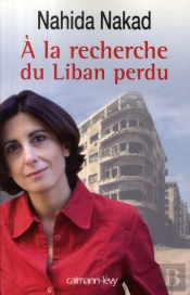 À La Recherche Du Liban Perdu