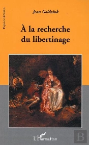 A La Recherche Du Libertinage