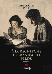 À La Recherche Du Manuscrit Perdu