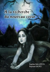 A La Recherche Du Nouveau Coeur