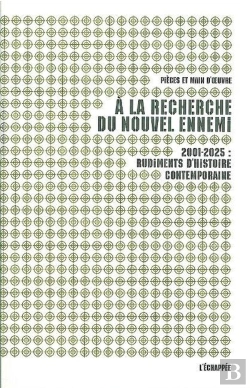 Bertrand.pt - A La Recherche Du Nouvel Ennemi : 2001-2025 : Rudiments D'Histoire Contemporaine