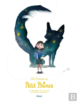 Bertrand.pt - À La Recherche Du Petit Prince ; Making Of Du Film