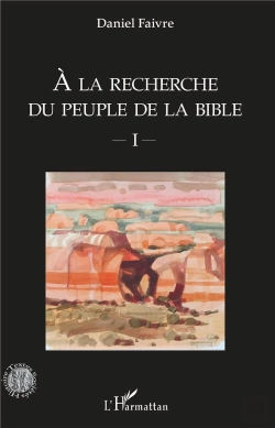 Bertrand.pt - À La Recherche Du Peuple De La Bible T.1