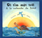 À La Recherche Du Soleil ; Di Tim Mat Troi ; Contes Des Quatre Vents