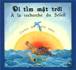 Bertrand.pt - À La Recherche Du Soleil ; Di Tim Mat Troi ; Contes Des Quatre Vents