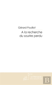 À La Recherche Du Sourire Perdu