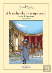 À La Recherche Du Temps Perdu : Intégrale : Du Côté De Chez Swann