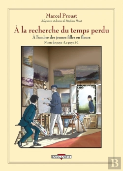 Bertrand.pt - À La Recherche Du Temps Perdu Tome 3 : À L'Ombre Des Jeunes Filles En Fleurs Tome 2
