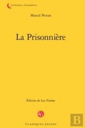 À La Recherche Du Temps Perdu Tome 5 : La Prisonnière
