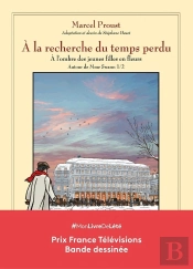 À La Recherche Du Temps Perdu Tome 7 : À L'Ombre Des Jeunes Filles En Fleurs ; Autour De Madame Swann Tome 1