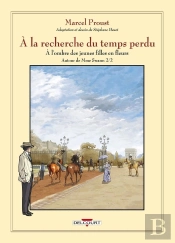 À La Recherche Du Temps Perdu Tome 8 : À L'Ombre Des Jeunes Filles En Fleurs ; Autour De Madame Swann Tome 2