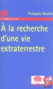 À La Recherche D'Une Vie Extraterrestre