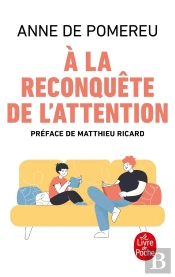 À La Reconquête De L'Attention