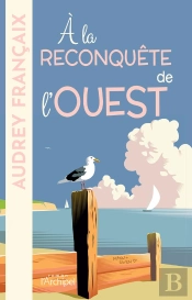 À La Reconquête De L'Ouest