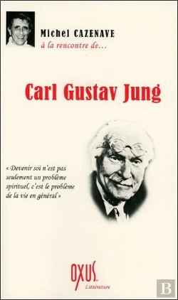 Bertrand.pt - A La Rencontre De... Carl Gustav Jung
