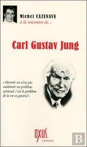 A La Rencontre De... Carl Gustav Jung