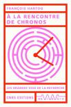 À La Rencontre De Chronos