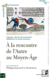 À La Rencontre De L'Autre Au Moyen-Âge