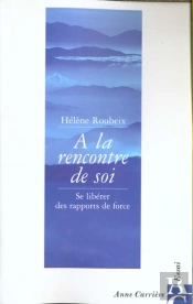 A La Rencontre De Soi