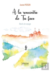 À La Rencontre De Ta Face