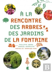 À La Rencontre Des Arbres Des Jardins De La Fontaine