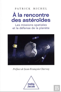 Bertrand.pt - À La Rencontre Des Astéroïdes : Les Missions Spatiales Et La Défense De La Planète