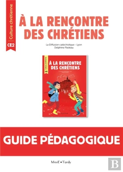Bertrand.pt - À La Rencontre Des Chrétiens ; Ce2 ;  Livre Du Maître
