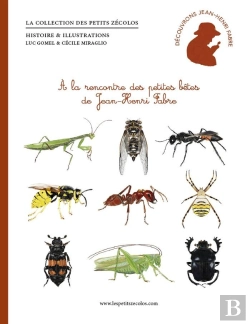Bertrand.pt - À La Rencontre Des Petites Bêtes De Jean-Henri Fabre