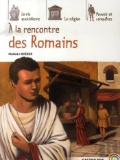 À La Rencontre Des Romains