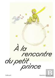 À La Rencontre Du Petit Prince