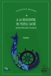 A La Rencontre Du Peuple Cache. Contes Populaires Irlandais