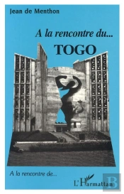 À La Rencontre Du Togo