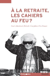 À La Retraite, Les Cahiers Au Feu ?