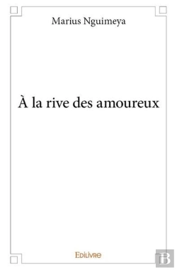 Bertrand.pt - A La Rive Des Amoureux