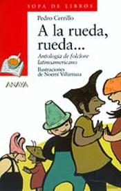 A La Rueda, Rueda...