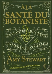 A La Sante Du Botaniste