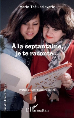 Bertrand.pt - À La Septentaine, Je Te Raconte
