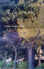 A La Sombra De Eneas