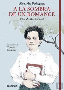 Bertrand.pt - A La Sombra De Un Romance. Vida De Maria Goyri