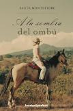 A La Sombra Del Ombú