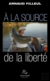 A La Source De La Liberte