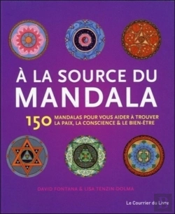 Bertrand.pt - À La Source Du Mandala ; 150 Mandalas Pour Vous Aider À Trouver La Paix, La Conscience Et Le Bien-Être