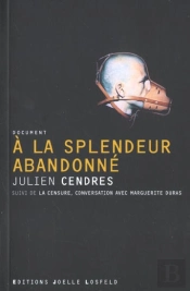 A La Splendeur Abandonnee