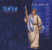 À La Suite De Jésus Christ