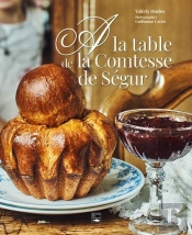 À La Table De La Comtesse De Ségur