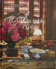 À La Table De Proust