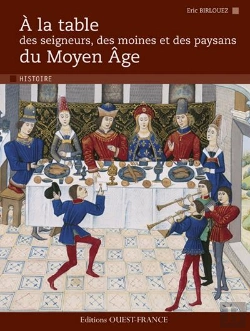 Bertrand.pt - À La Table Des Seigneurs, Des Moines Et Des Paysans Du Moyen Age